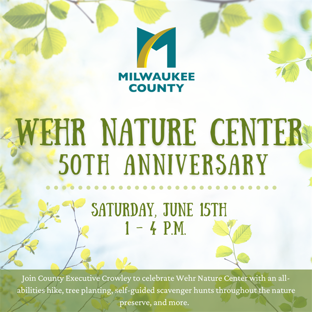 Wehr Nature Center 50th Anniversary